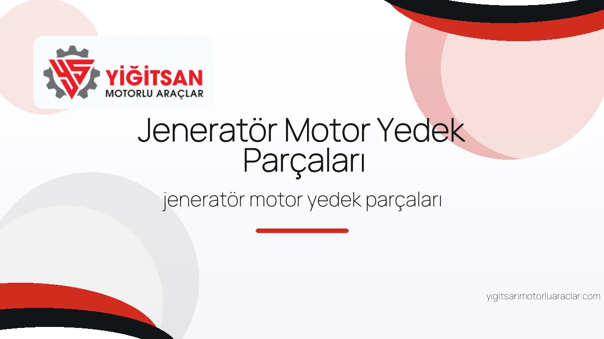 Jeneratör Motor Yedek Parçaları hizmet görseli